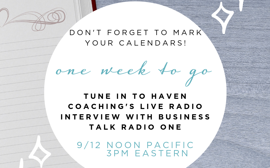 Haven Coaching live on air! 9/12 noon pacific